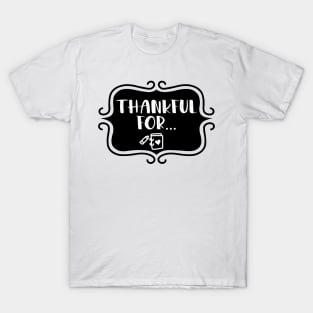 Thankful for... - Gratitude Journaling Retro Typography T-Shirt